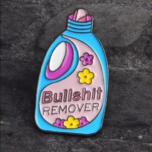‼️PRICE DROP 😯 ✨NEW “B-llsh-t Remover” Pin